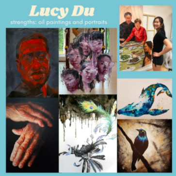 Artwork of Lucy Du; her strengths include oil paintings and portraits.