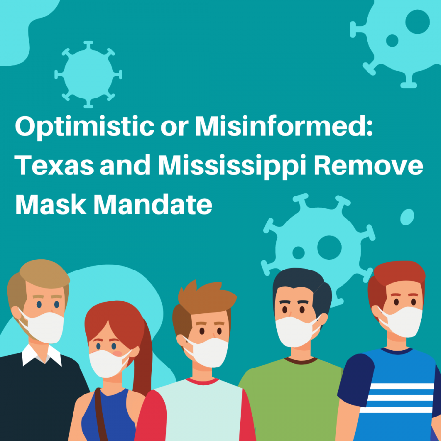 The governors of Texas and Mississippi have lifted their Coronavirus mask mandate in their states. What does this mean for the world?