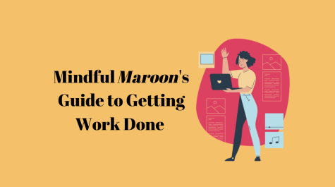 Mindful Maroons Guide to Getting Work Done
