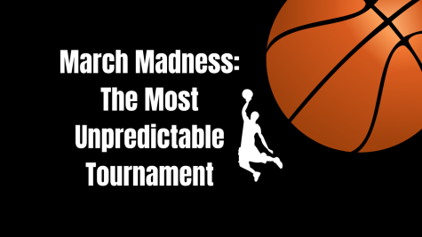 March Madness: The Most Unpredictable Tournament