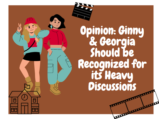 Popular television series, Ginny & Georgia, covered many topics that often have a stigma around them.