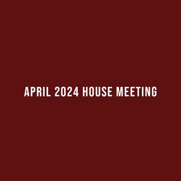 Updates from April 2024 House Meeting