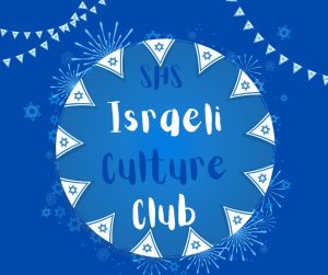 Bringing Israeli Culture to SHS: A Club for Everyone