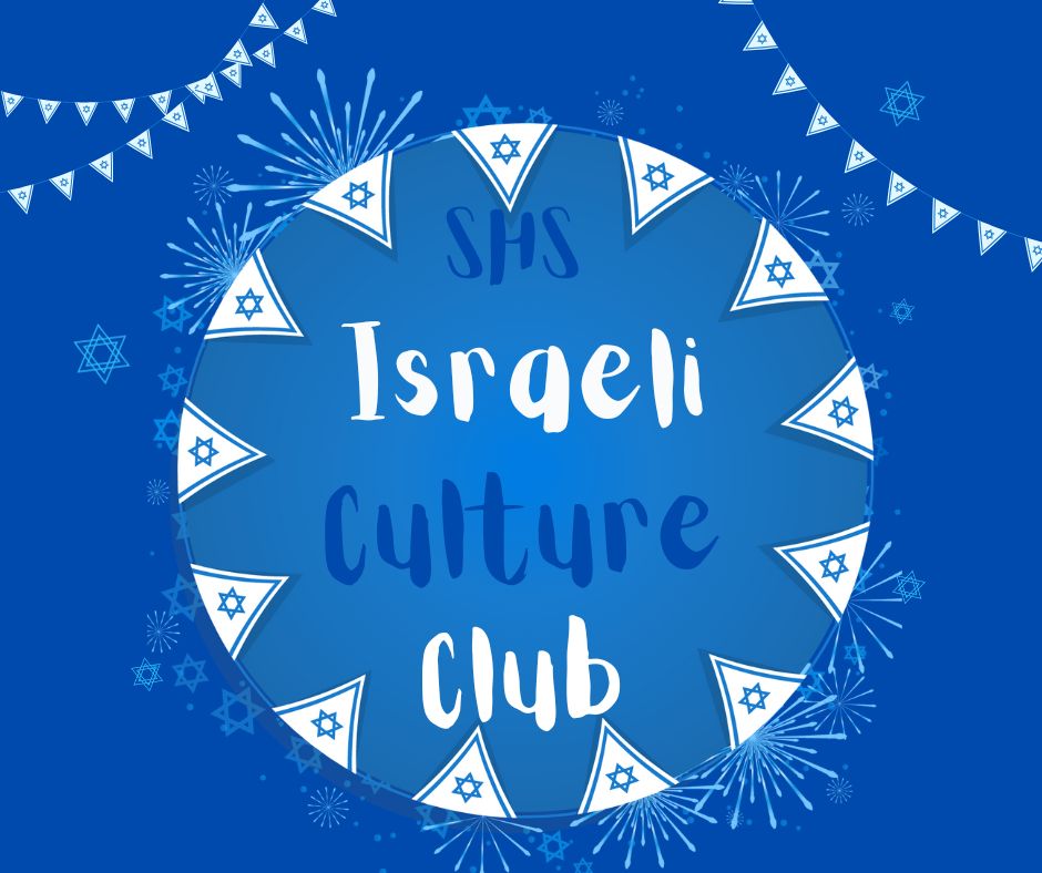 Bringing Israeli Culture to SHS: A Club for Everyone